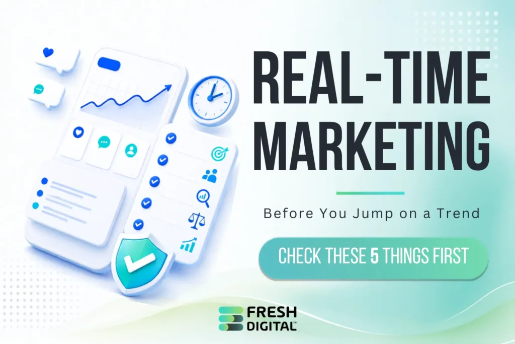 Real Time Marketing A 5 Point Checklist For Planning Trend Based Content Safely
